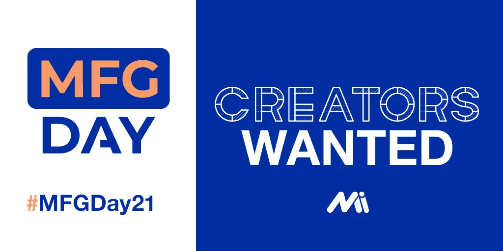 https://creatorswanted.org/mfgday/